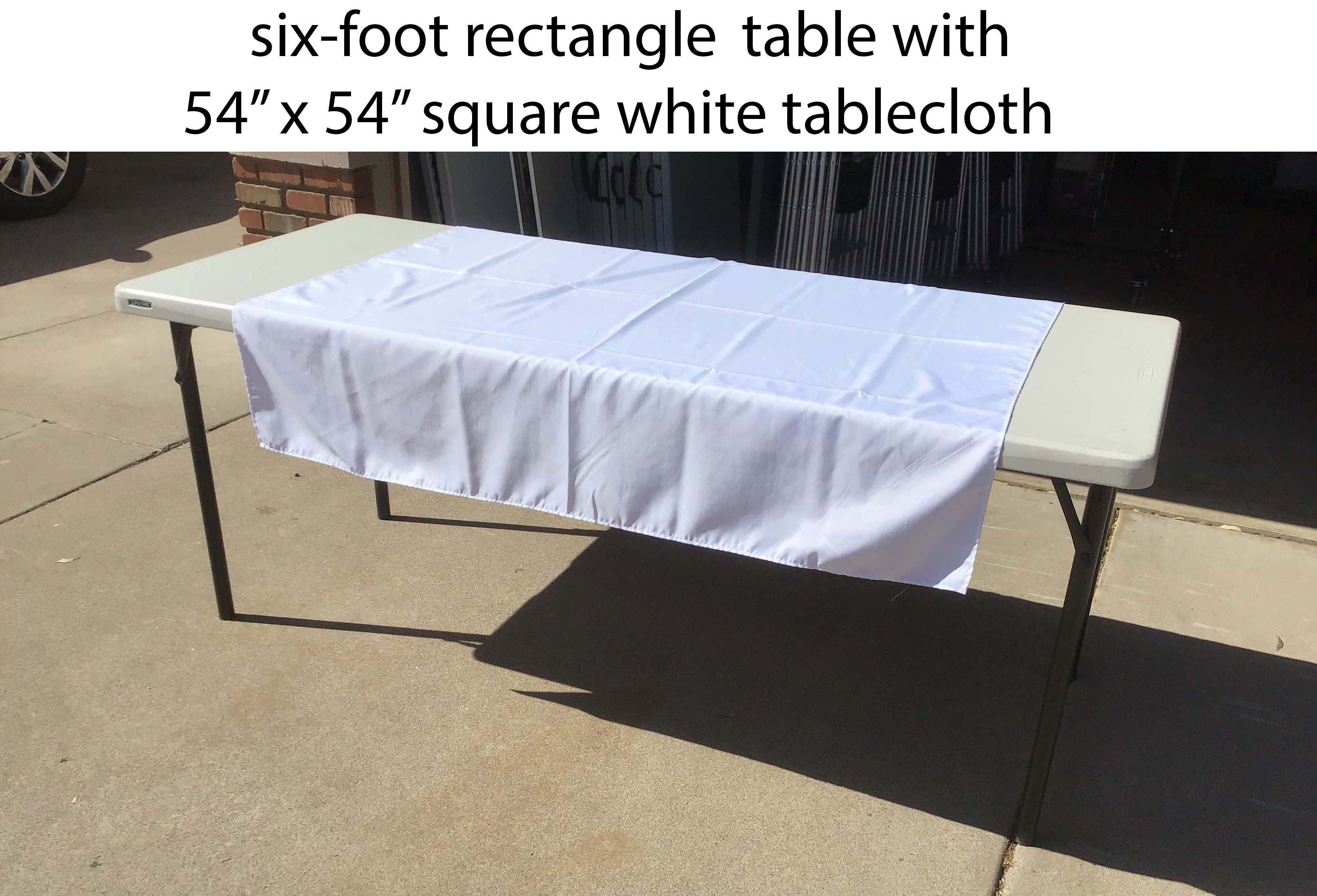 54 inch x 54 inch square white tablecloth on a six-foot rectangle table